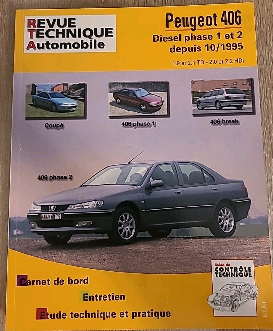 Revue Technique Peugeot 406 Ph1/2 Depuis 10/1995 RTA de 281 pages (Liv2)