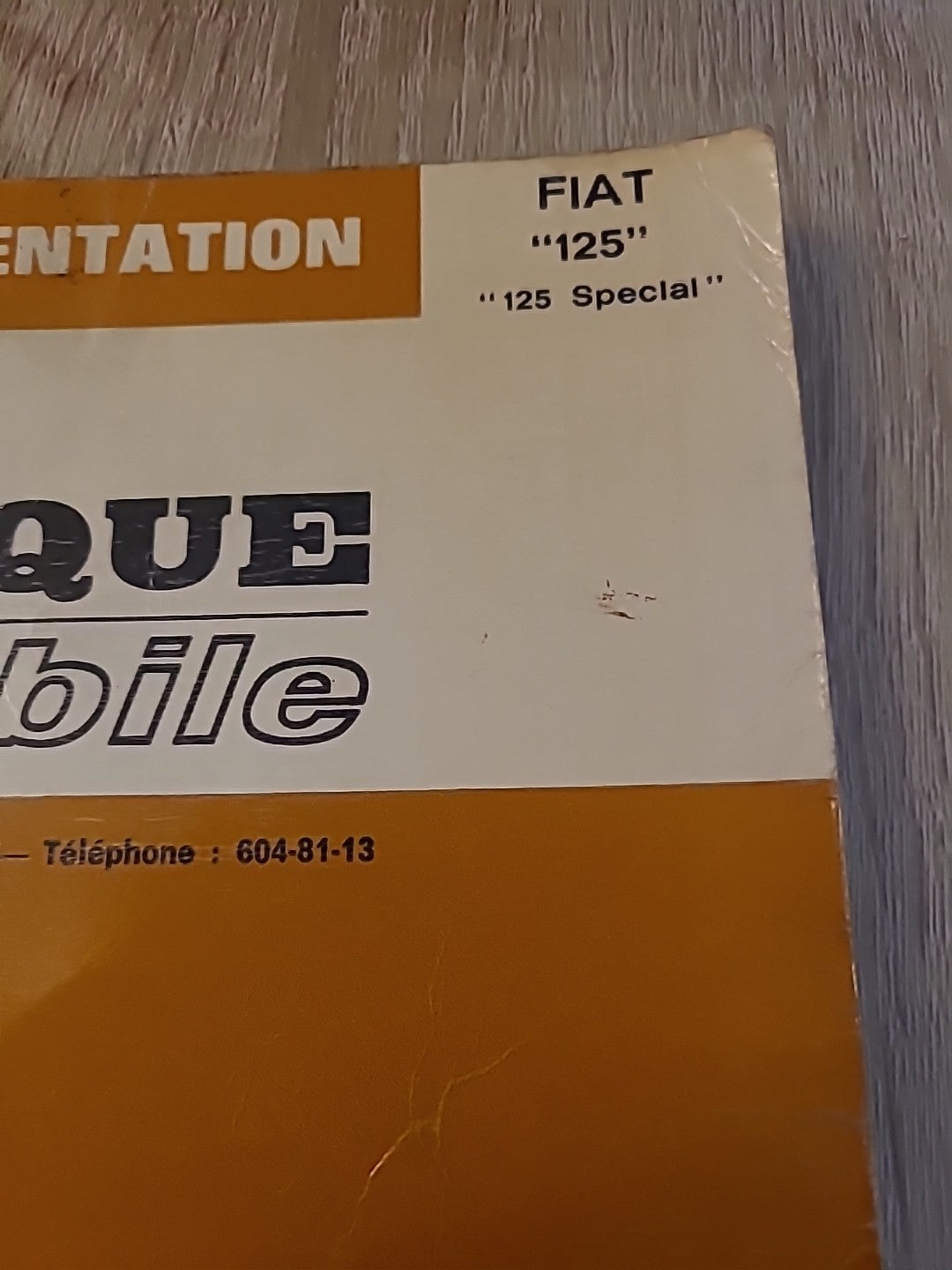 Revue Technique Auto FIAT 125 RTA de 78 pages (Liv78)
