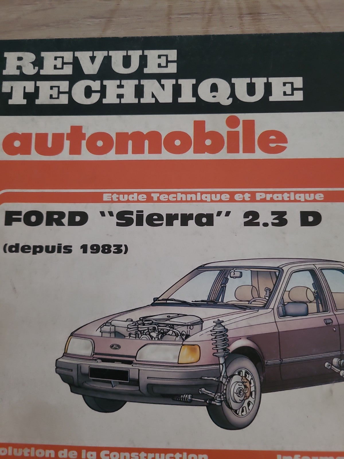 RTA Revue Technique Automobile Ford Sierra Diesel 1988 (Liv218)