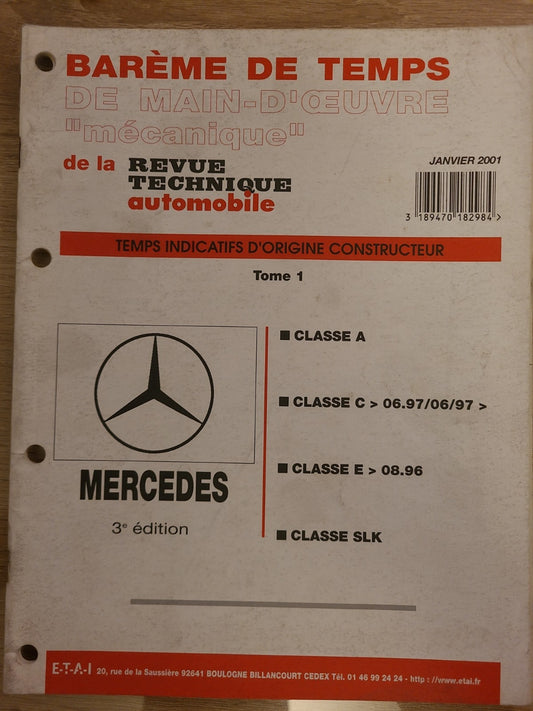Baremes Temps Revue Technique Automobile MERCEDES  Collector 2001  (Liv144)
