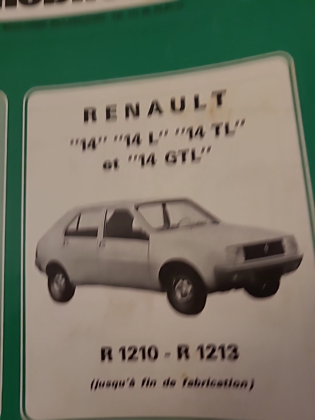 Revue Technique RENAULT 14 L TL GTL  RTA de 92 pages (Liv71)