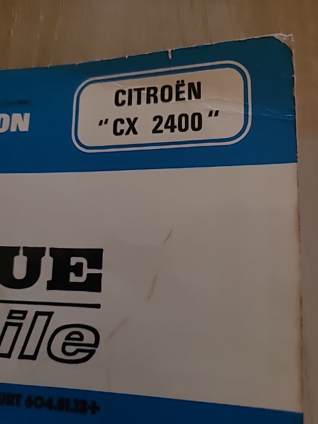 Revue Technique CITROEN CX 2400 RTA de 116 pages (Liv60)