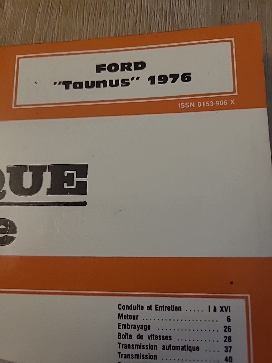 Revue Technique Auto FORD TAUNUS 1976 RTA de 94 pages (Liv76)