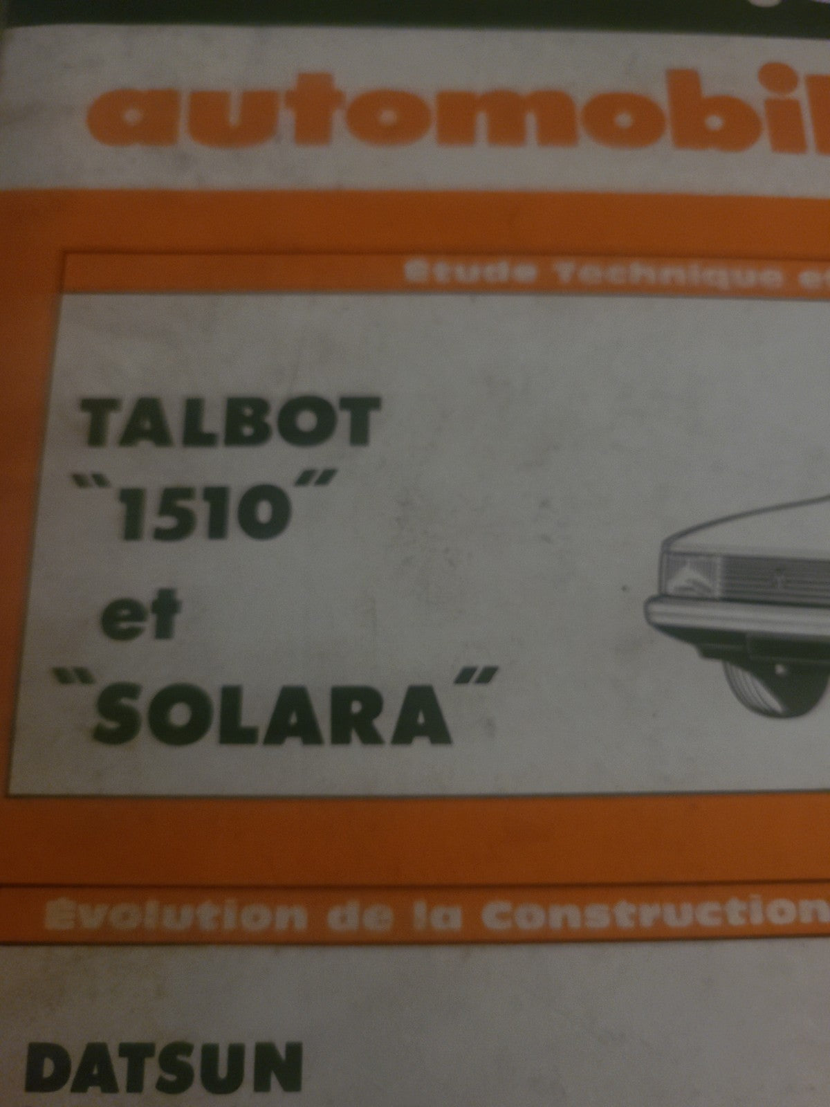 RTA Revue Technique Automobile Talbot 1510 Et Solara Livre Ancien 1980 (Liv243)