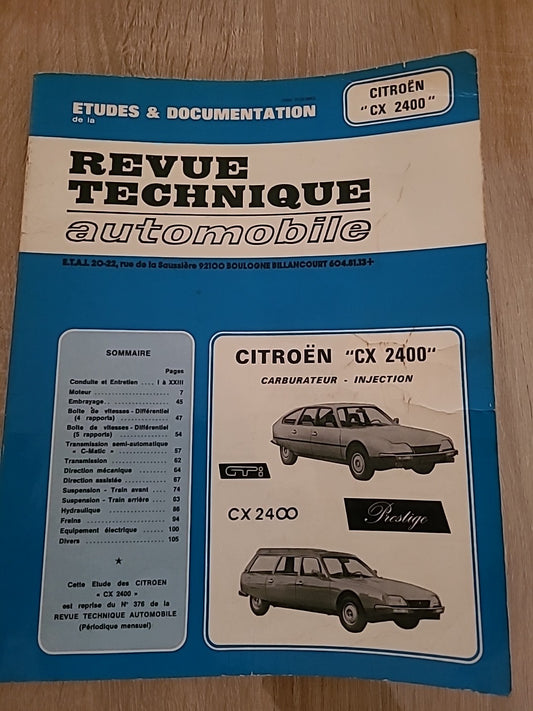 Revue Technique CITROEN CX 2400 RTA de 116 pages (Liv60)