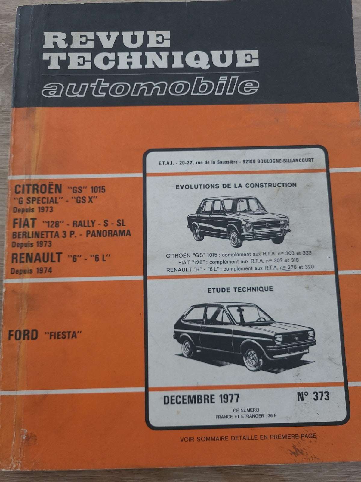 RTA Revue Technique Automobile Citroën GS Fiat 128 Renault 6 1977 (Liv229)