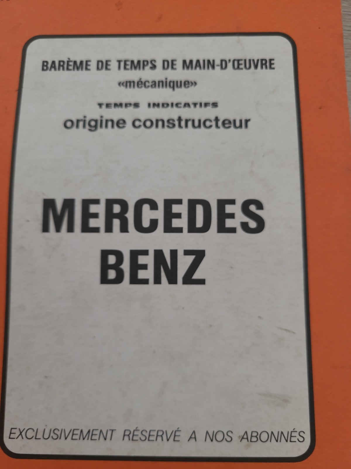 Baremes Temps Revue Technique Automobile MERCEDES Collector 1984 (Liv167)