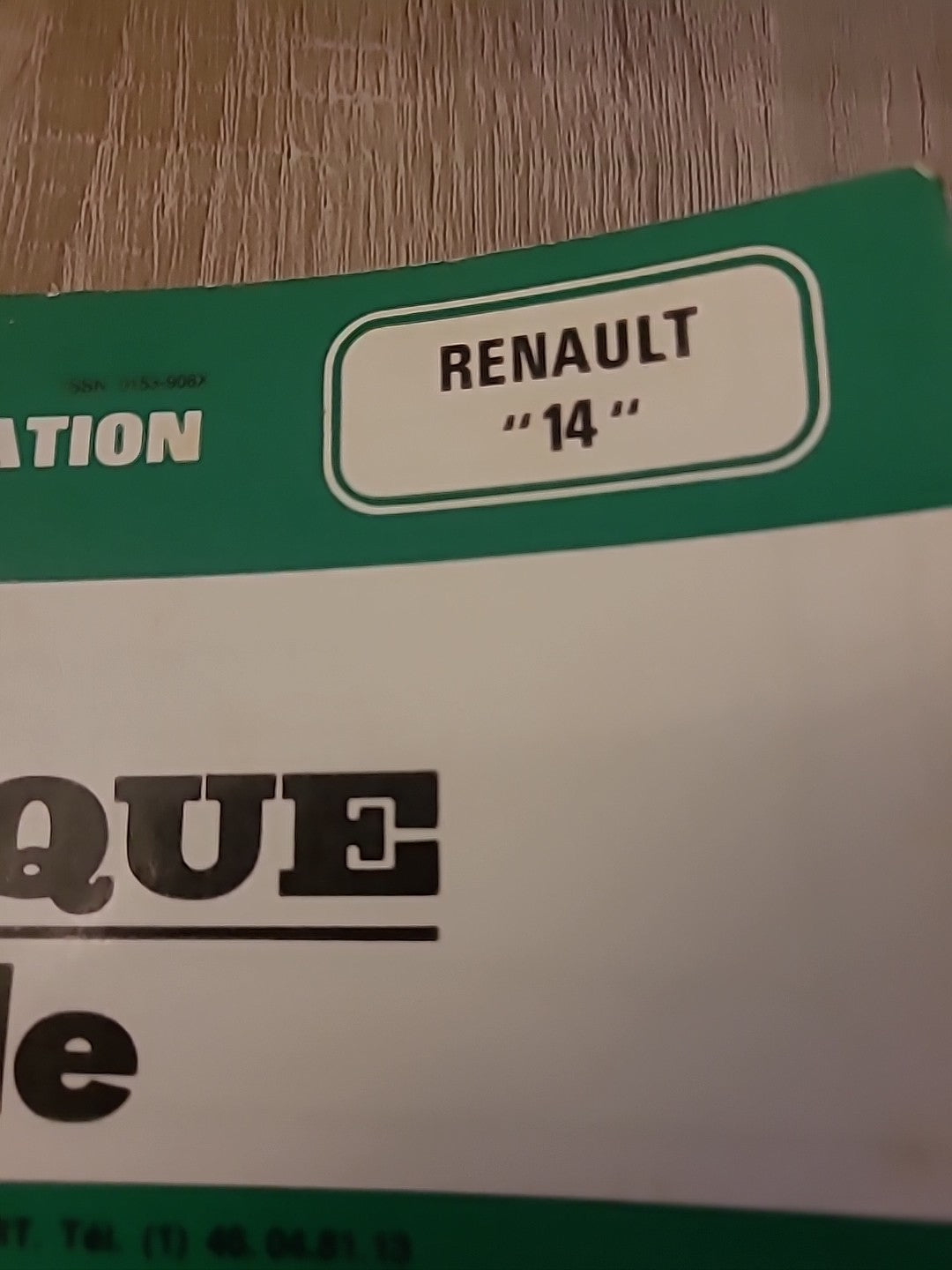 Revue Technique RENAULT 14 L TL GTL  RTA de 92 pages (Liv71)