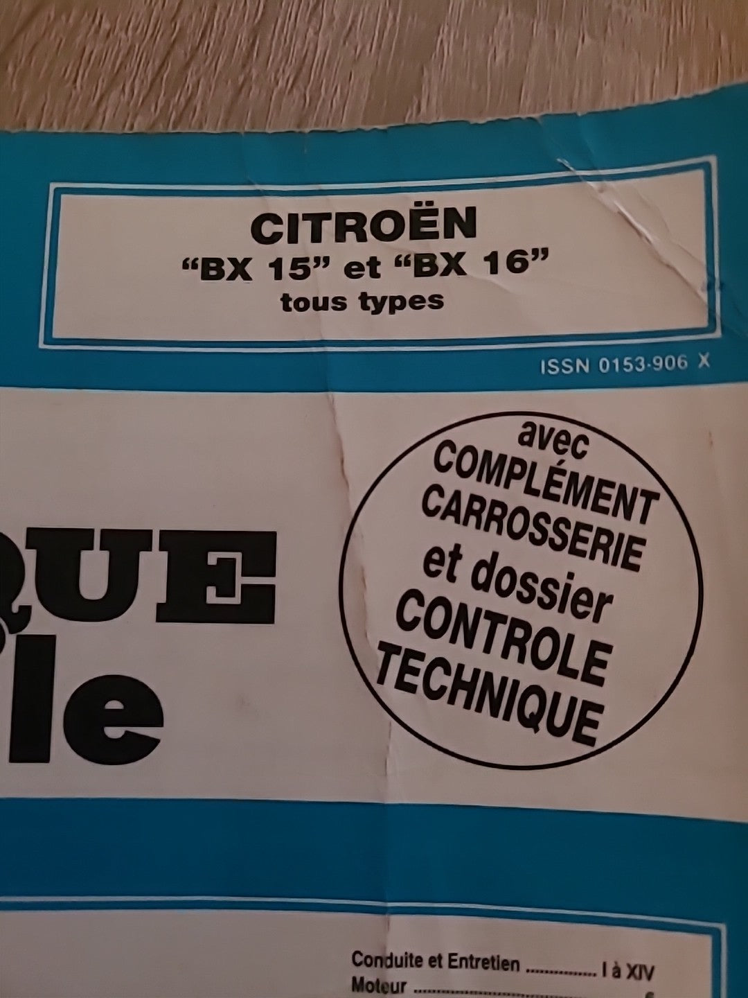 Revue Technique CITROEN BX 16 BX 15 RTA de 130 pages (Liv62)