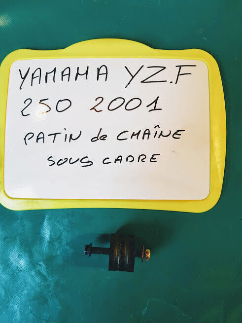 Patin de chaine sous cadre YAMAHA 250 YZF de 2001