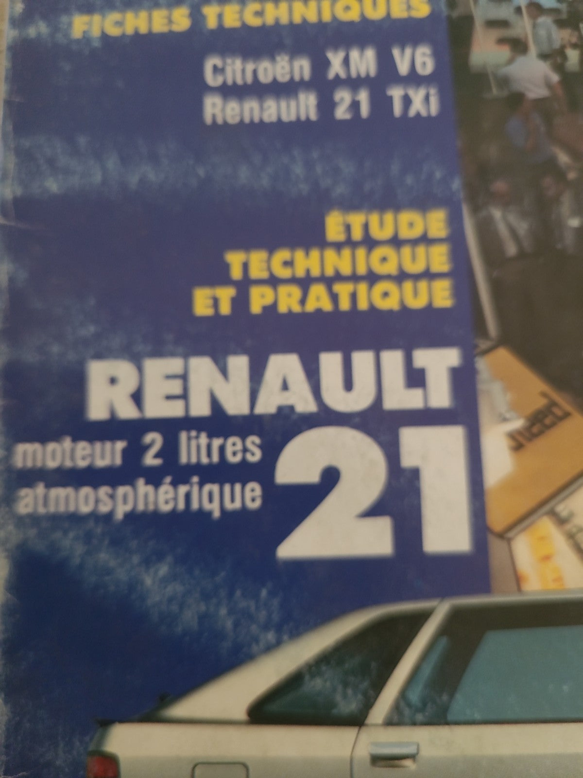 RTA Revue Technique Automobile Renault 21 1989 (Liv215)