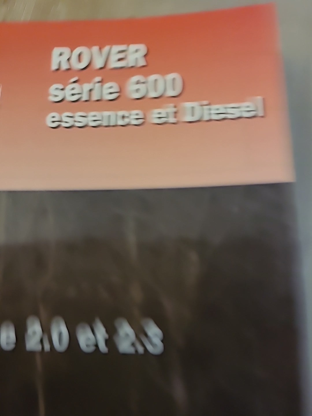 Revue Technique Auto ROVER 600 RTA de 134 pages (Liv89)